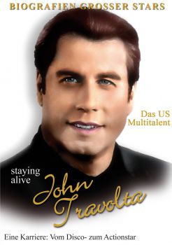 John Travolta - Biografien großer Stars