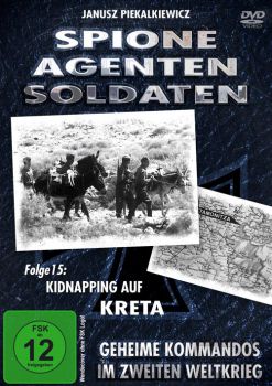 Spione-Agenten-Soldaten (15) - Kidnapping auf Kreta