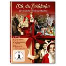 Oh, du Fröhliche - (Ach, du fröhliche - Wie die Alten sungen - Der Weihnachtsmann heißt Willi - Peterle und die Weihnachtsgans Auguste)